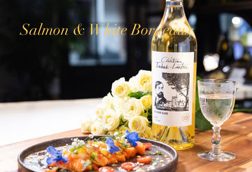 サーモンと楽しむボルドーの白🥂🌿Salmon &White Bordeaux